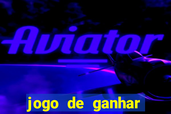 jogo de ganhar dinheiro no cadastro