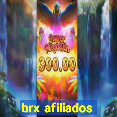 brx afiliados