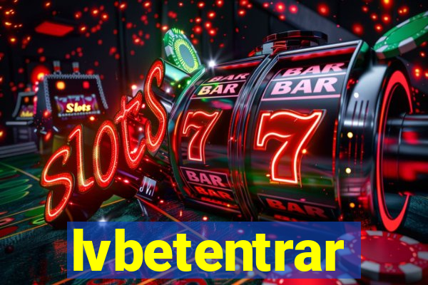lvbetentrar