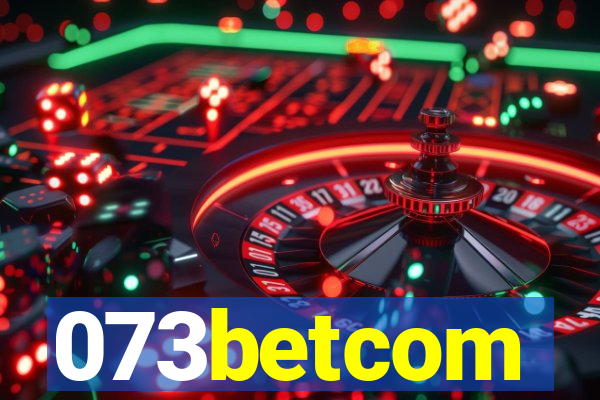 073betcom
