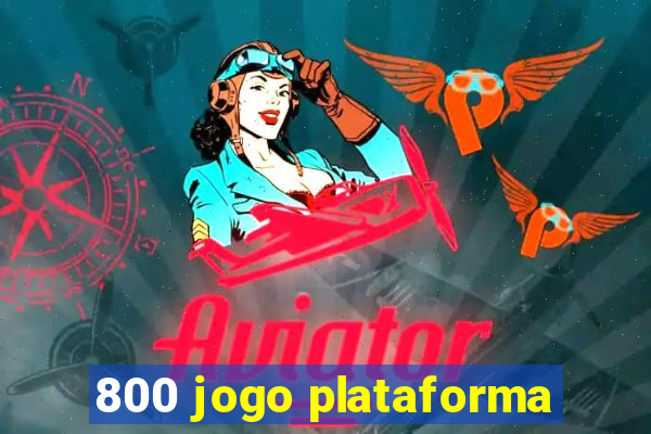 800 jogo plataforma
