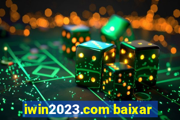 iwin2023.com baixar