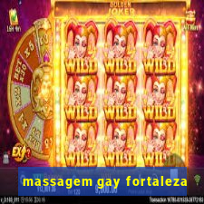 massagem gay fortaleza