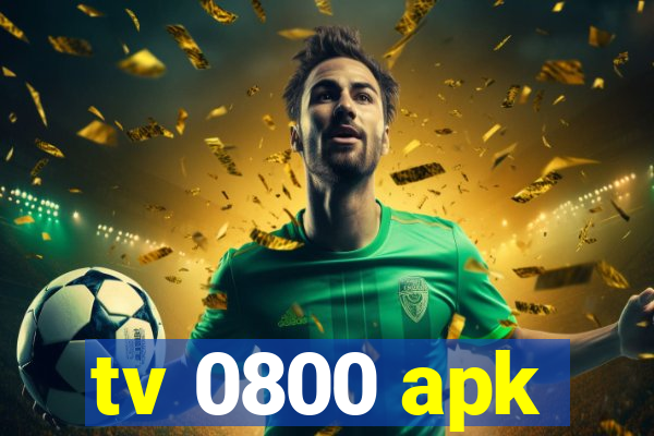 tv 0800 apk