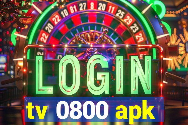 tv 0800 apk
