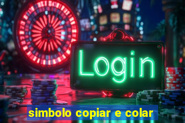 simbolo copiar e colar
