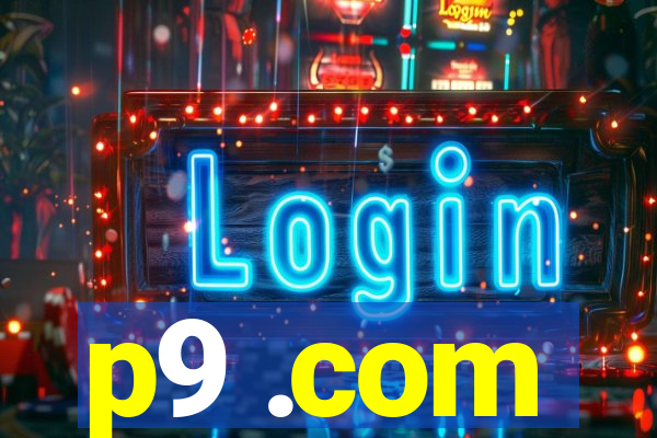p9 .com
