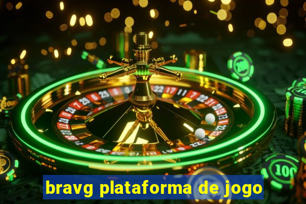 bravg plataforma de jogo