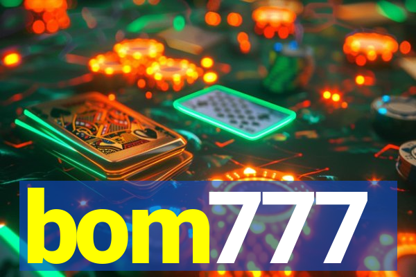 bom777