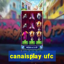 canaisplay ufc