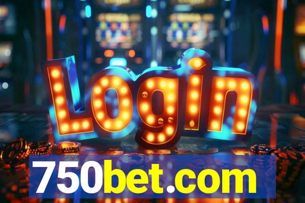 750bet.com
