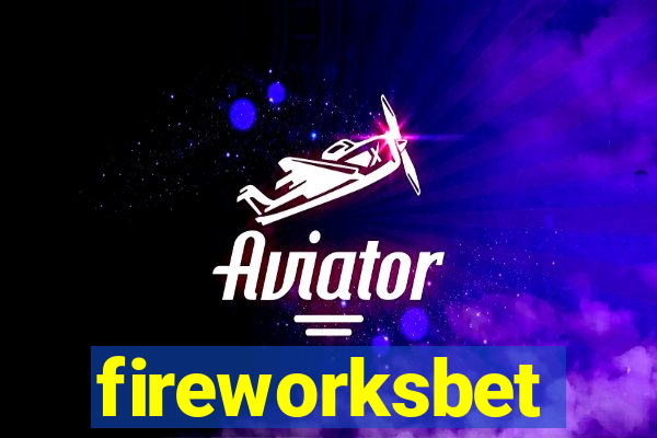fireworksbet