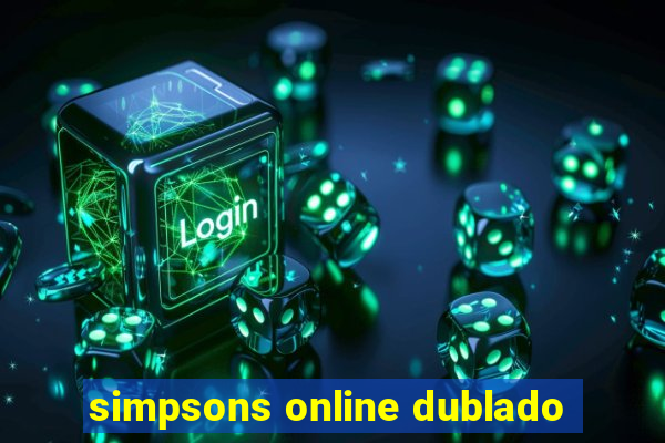 simpsons online dublado