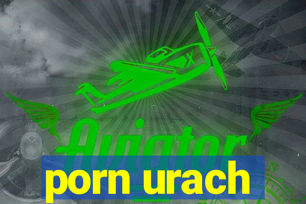 porn urach