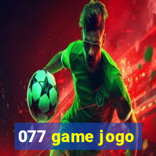 077 game jogo