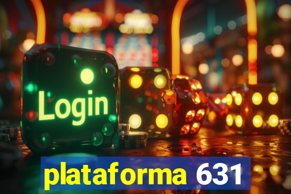 plataforma 631