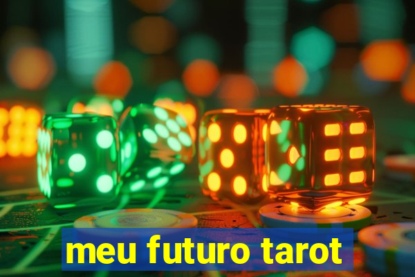 meu futuro tarot