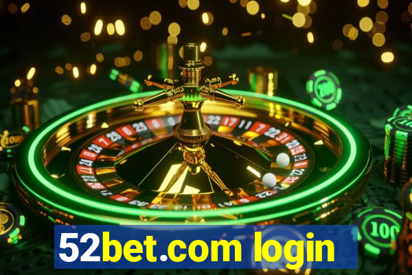 52bet.com login