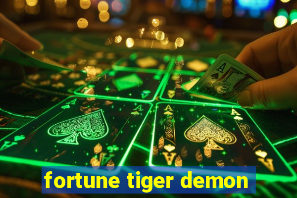fortune tiger demon
