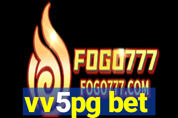 vv5pg bet