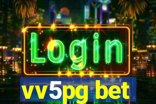 vv5pg bet