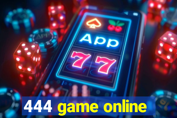 444 game online