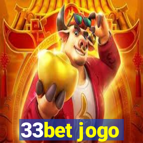 33bet jogo