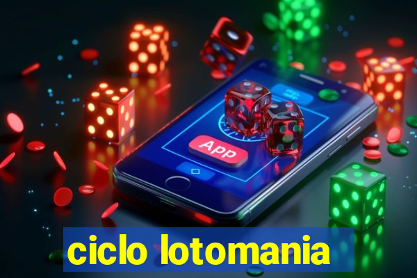 ciclo lotomania