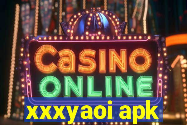xxxyaoi apk
