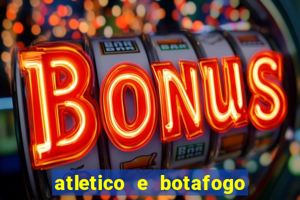atletico e botafogo ao vivo radio