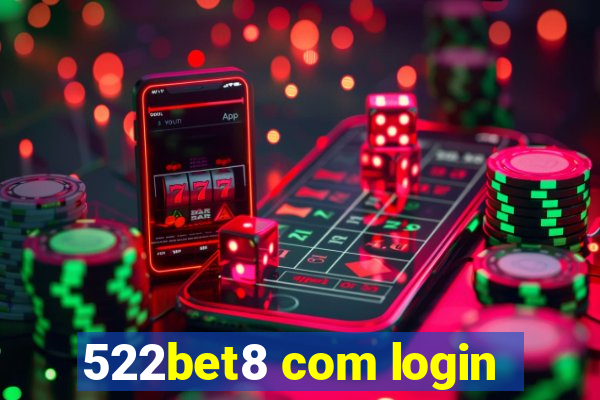 522bet8 com login
