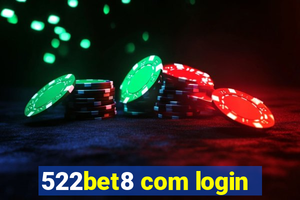 522bet8 com login