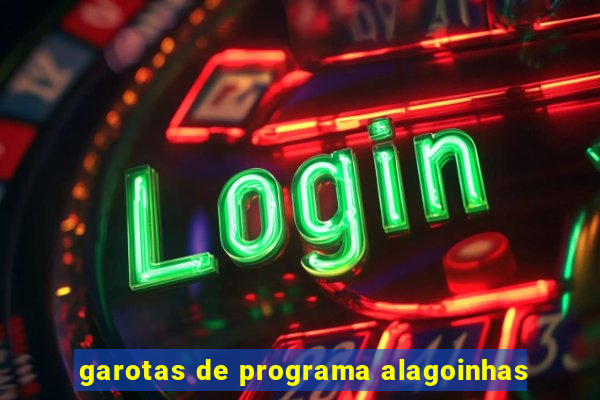 garotas de programa alagoinhas
