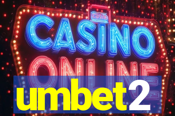 umbet2