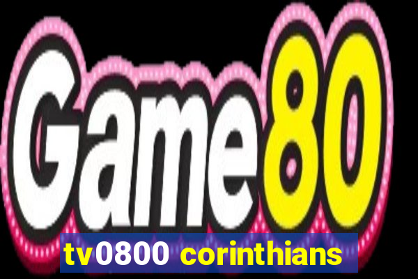 tv0800 corinthians