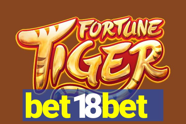 bet18bet