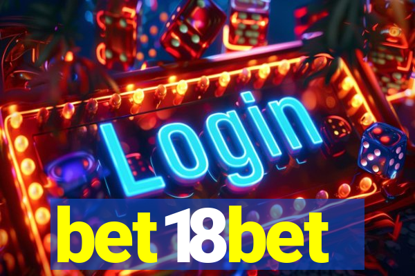 bet18bet