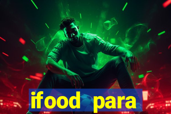 ifood para restaurante login