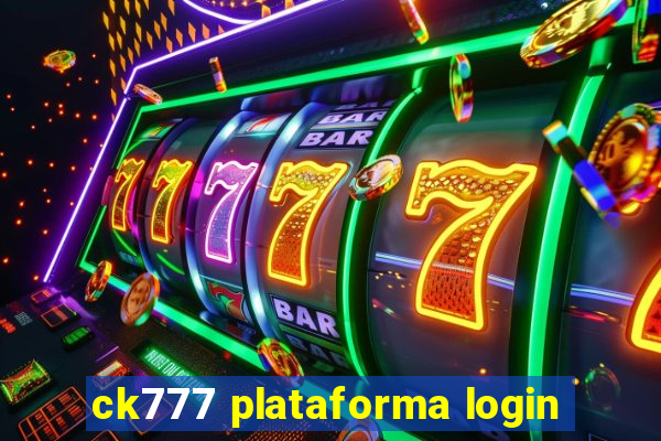 ck777 plataforma login