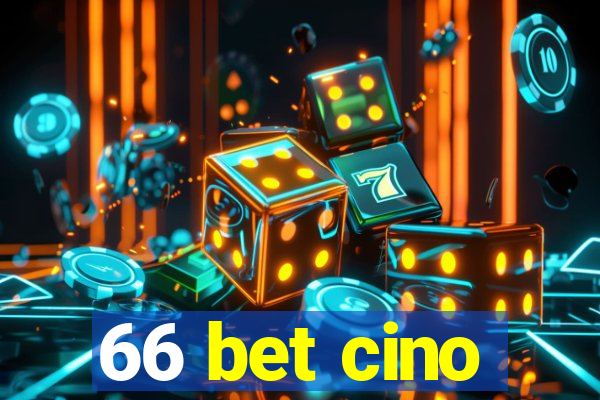 66 bet cino