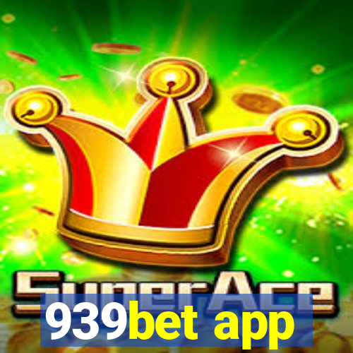 939bet app