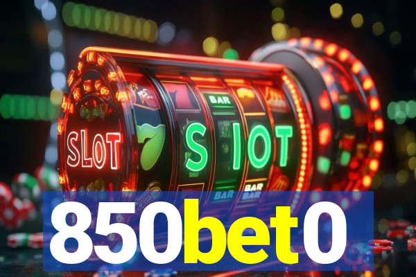 850bet0
