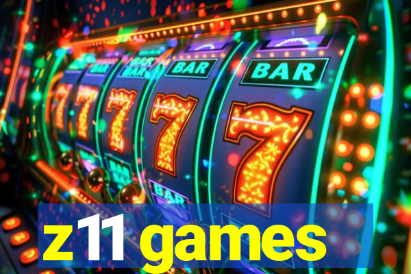 z11 games