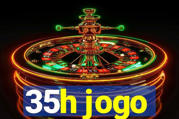 35h jogo