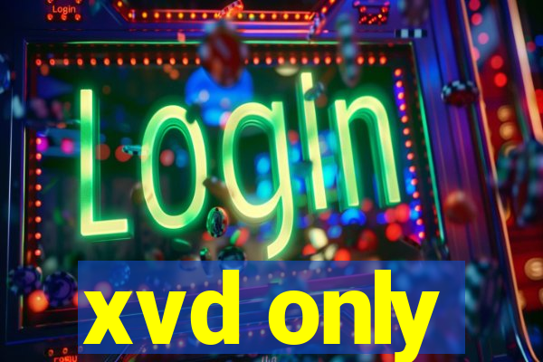 xvd only