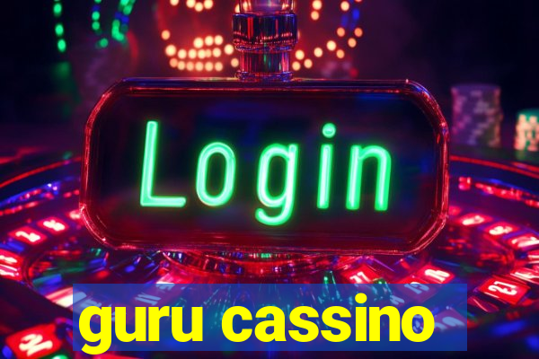 guru cassino