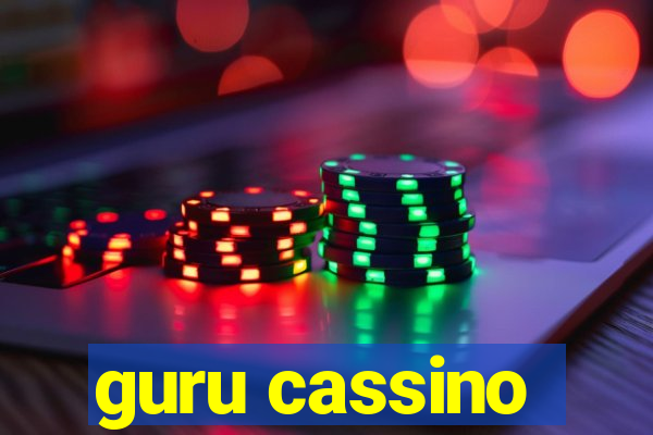 guru cassino