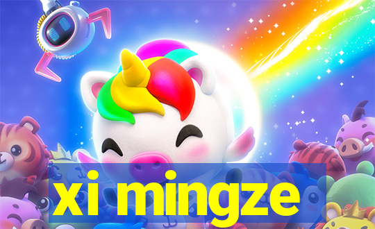 xi mingze