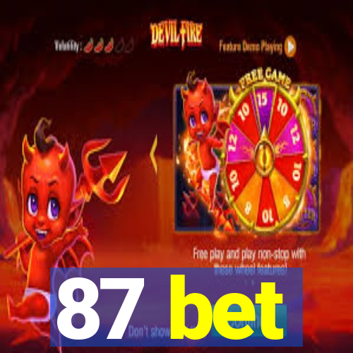 87 bet