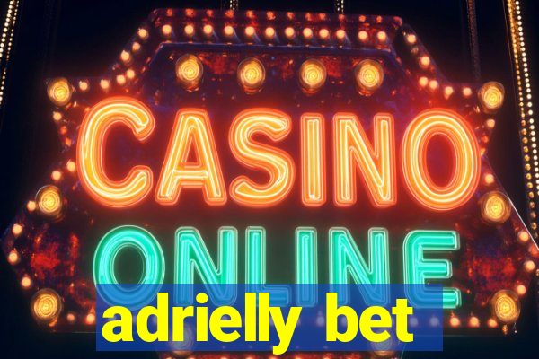 adrielly bet